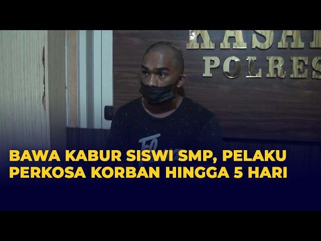 Pria Ini Bawa Kabur Siswi SMP Selama Lima Hari dan Perkosa Korban Berkali-kali