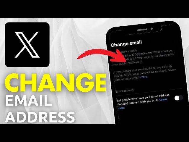 How to Change Your Email on Your X (Twitter) Account 2024?