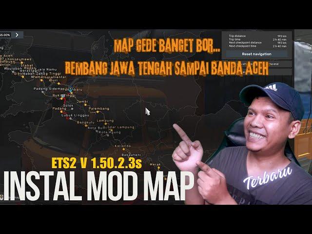 Tutorial Instal Mod Map | Riview Mod Map | Rembang - Banda Aceh | Ets 2 { V 1.50 - V 1.50.2.3s }