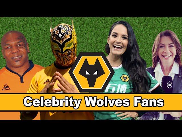 Famous Wolves Celebrity Fans - Wolverhampton Wanderers Supporters