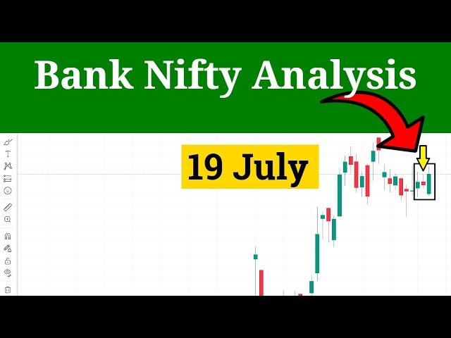 Bank Nifty Prediction for Friday | Analysis for Tomorrow 19 July 2024