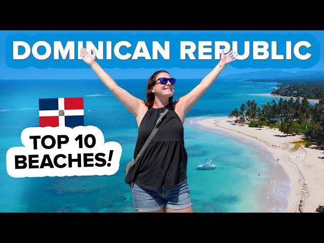 Top 10 BEST BEACHES to Visit in the Dominican Republic  OMG  Travel Guide 2025