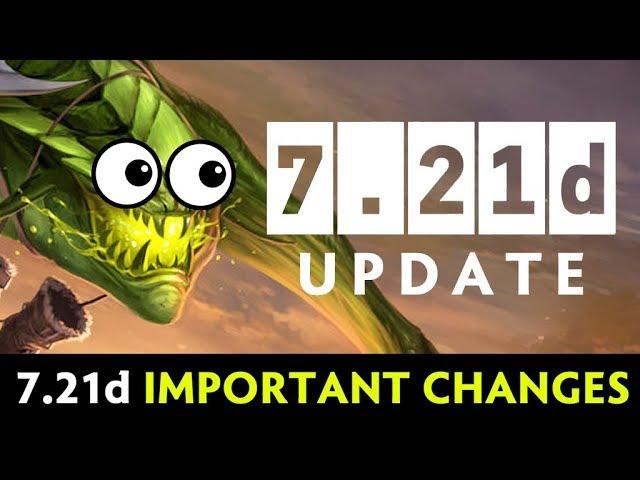 7.21d Dota UPDATE — ALL IMPORTANT CHANGES