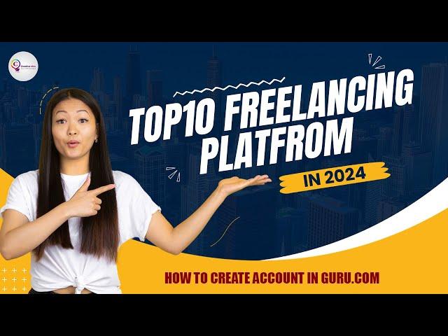 Top 10 Freelancing Website in 2024 | How to Create Account in Guru.com