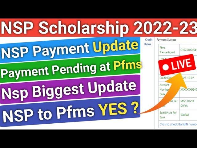 Nsp Scholarship Session 2022-23 Payment Update | Nsp Scholarship Merit List | 2022-23 2023-24