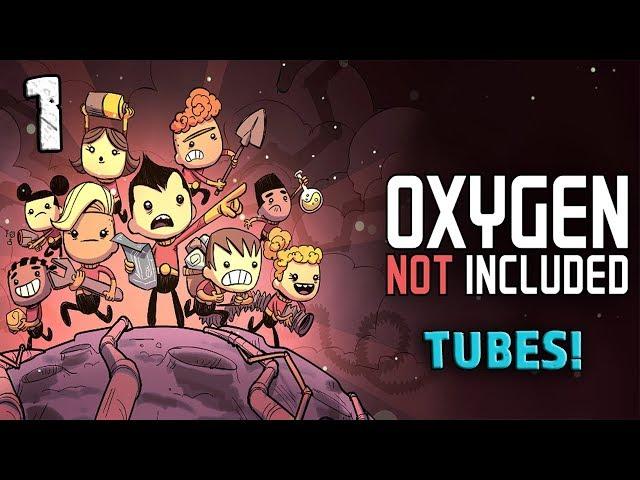 Oxygen Not Included - Tubular Upgrade | Episode 1