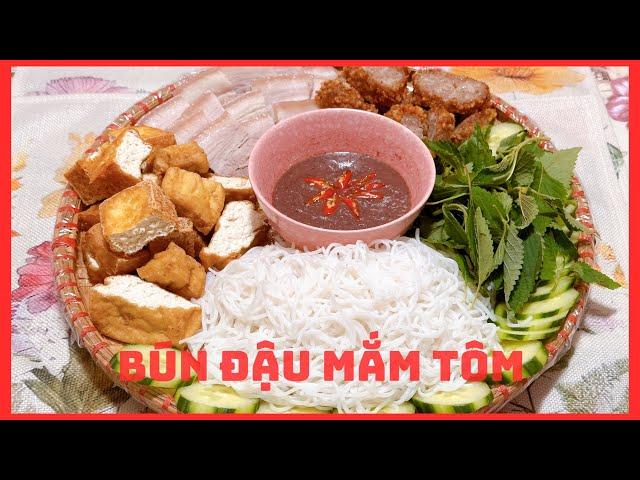 BÚN ĐẬU MẮM TÔM và CÁCH PHA MẮM TÔM CHUẨN sủi bông xốp thơm ngon đến giọt cuối cùng