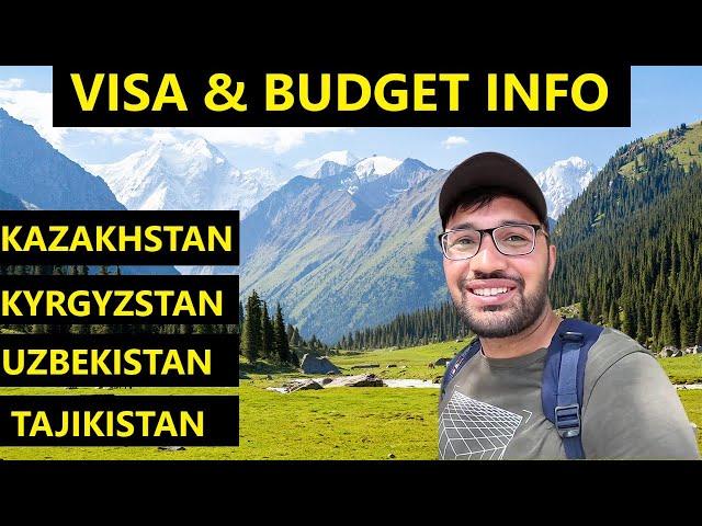 How to travel Kazakhstan, Kyrgyzstan, Uzbekistan, Tajikistan in budget ? | Visa info | Budget info