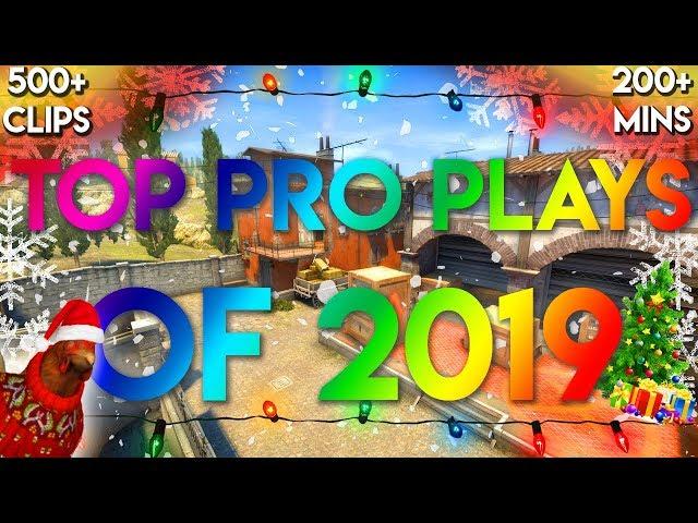 THE ULTIMATE BEST CS:GO PRO PLAYS OF 2019! (200+ MINUTES OF HIGHLIGHTS)