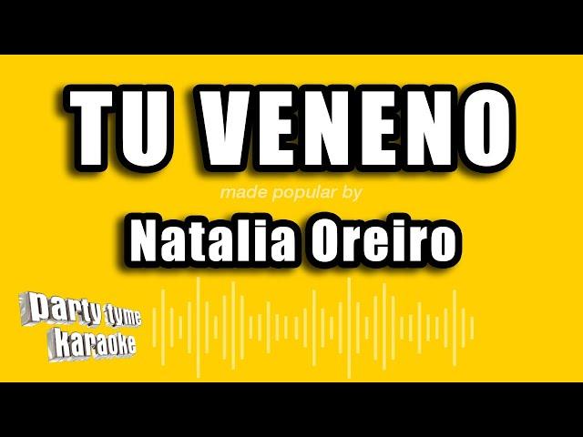 Natalia Oreiro - Tu Veneno (Versión Karaoke)