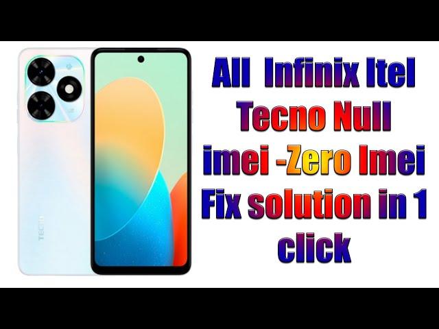 Tecno Spark 2024 (bg6) Imei Repair - All Tecno Infnix Itel Imei Repair Solutions