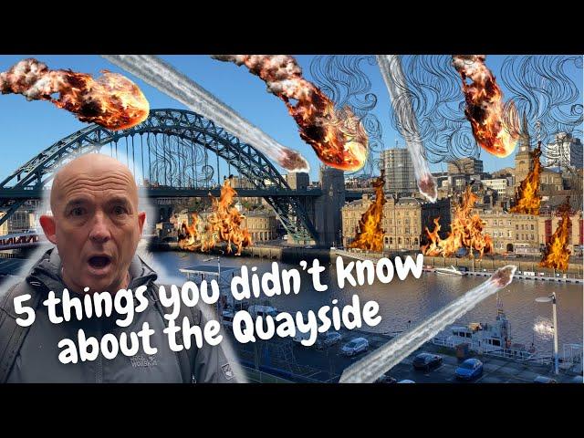 5 things you didn’t know about Newcastle Quayside. Including the day it was destroyed!!