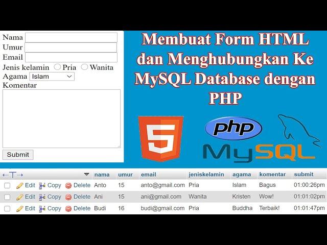 #Bagian1 Membuat Form HTML dan Menghubungkan ke MySQL Database Memakai PHP (PHP Create)