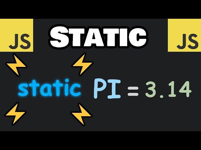 Learn JavaScript STATIC keyword in 8 minutes! 