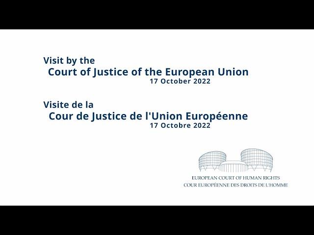 Visit by the Court of Justice of the European Union