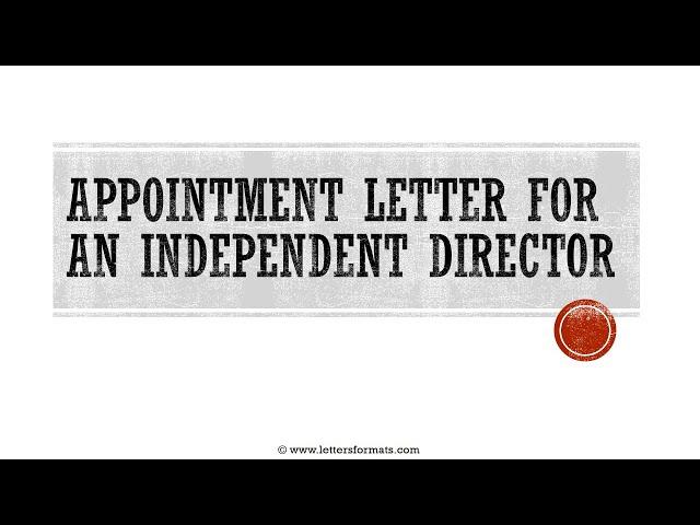 How to Write an Appointment Letter for Independent Director