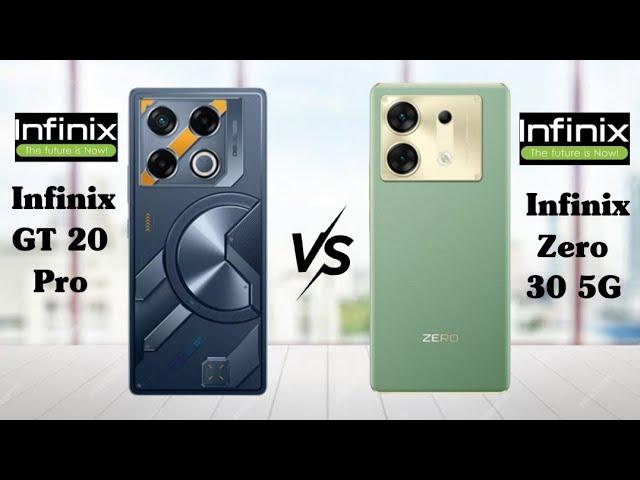 Infinix GT 20 Pro vs Infinix Zero 30 5G | Full Comparison