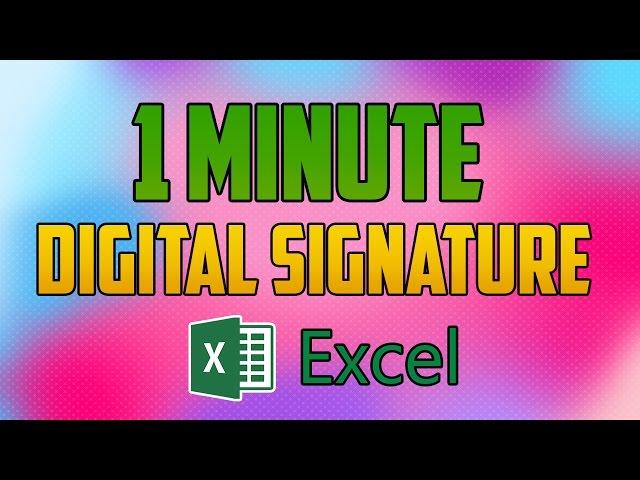 Excel 2016 : How to Add and Create a Digital signature