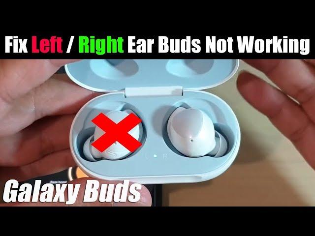 Fix Left / Right Galaxy Buds Not Connecting or Working