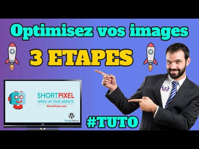 Optimisez vos images sur Wordpress avec Shortpixel gratuitement  Compression + WebP + Lazyload