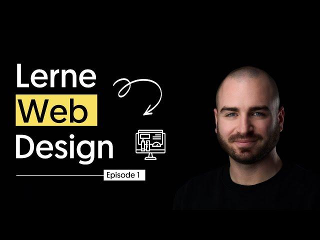 Kostenloser Webdesign Kurs: Einführung in das Webdesign | Episode 1