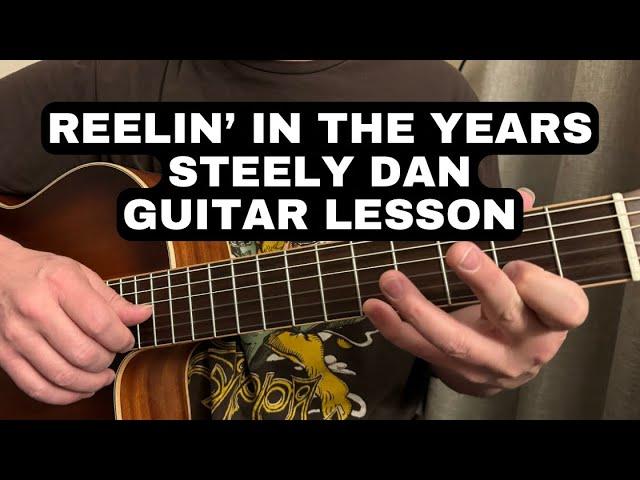 "REELIN' IN THE YEARS" STEELY DAN (HARMONY GUITARS) Mixolydian Mode GUITAR LESSON