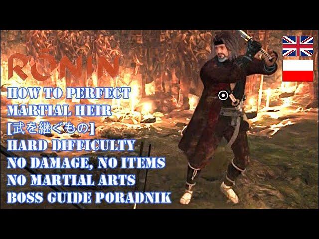 RISE OF THE RONIN HOW TO PERFECT MARTIAL HEIR SPECIAL ENEMY [HARD, NO DAMAGE, ITEMS, MA] BOSS GUIDE