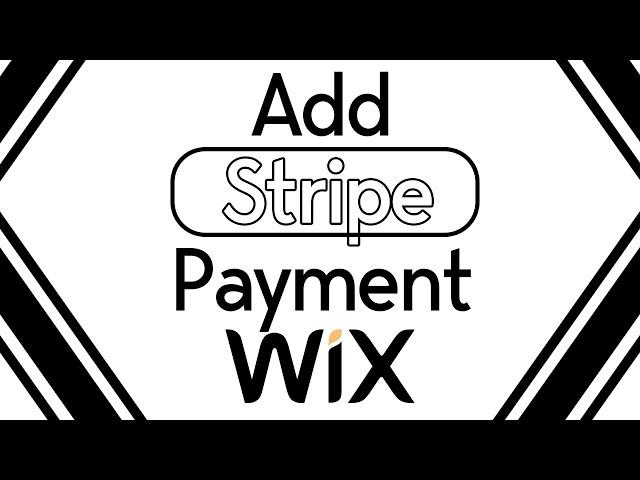 How to Add Stripe Payment to Wix