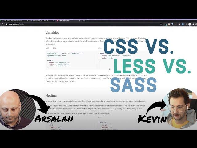 CSS vs. SASS vs. LESS | Which is better for you | Mentoring Developers | Episode 81 | Kevin Mack