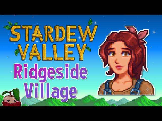 The Largest Mod in Stardew Valley - Ridgeside Village