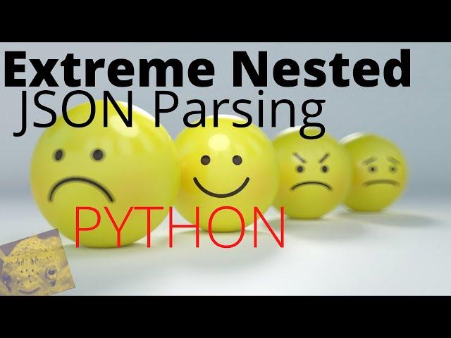 PARSING EXTREMELY NESTED JSON:  USING PYTHON | RECURSION