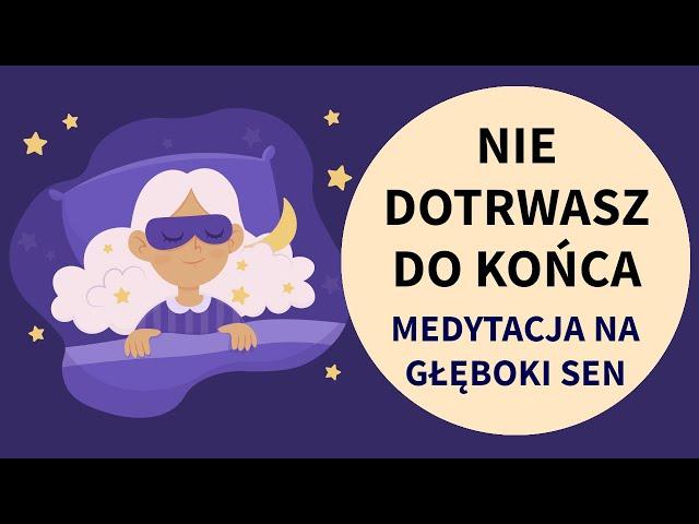 DZIĘKI TEJ MEDYTACJI ZAŚNIESZ (GŁĘBOKI SEN)