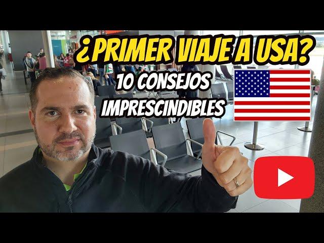 10 Consejos Esenciales para tu PRIMER VIAJE a ESTADOS UNIDOS