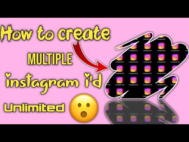 How to create unlimited instagram accounts | instagram multiple account kaise banai 2024