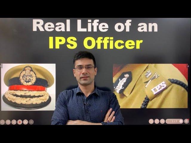 Real Life of an IPS Officer - Facts You Never Knew | Postings, Facilities, Work Profile