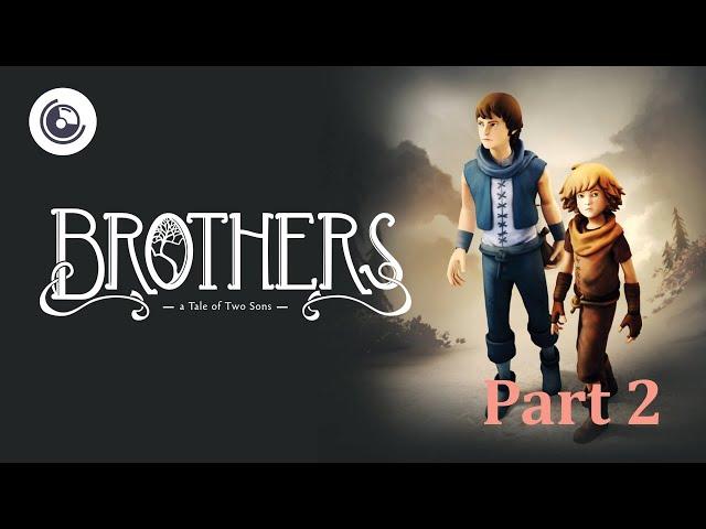 Brothers - A Tale of two sons / PT 2 / No commentary