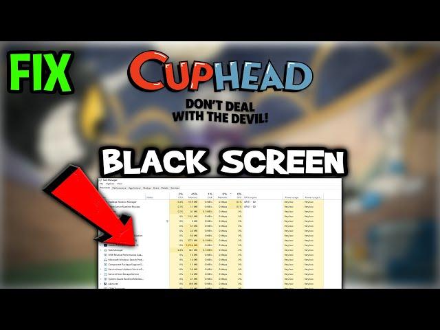 Cuphead  – How to Fix Black Screen & Stuck on Loading Screen