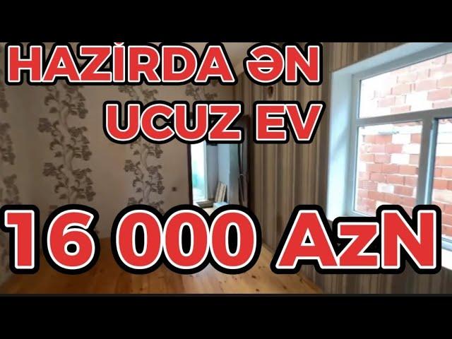 CƏMİ  16 000 AzN Xirdalanda Ucuz Ev #evelani #ucuzevler #kredit