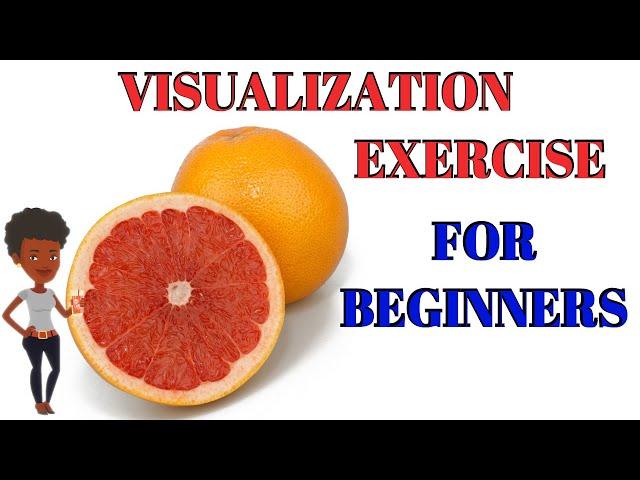 Powerful Visualization Exercise For Beginners / Learn In 9 Minutes