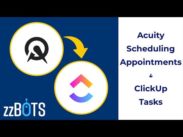 How to Sync Acuity Scheduling Appointments to ClickUp Tasks | zzBots