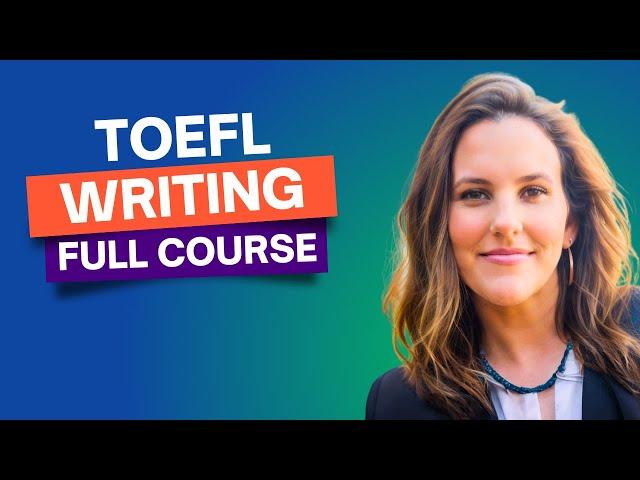 TOEFL Writing Practice Test: Complete Guide (New Version)