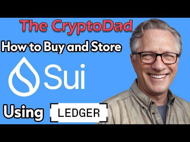 How to Buy Sui Tokens & Store with Sui Wallet & Ledger