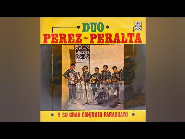 Dúo Pérez Peralta y Su Gran Conjunto Paraguayo