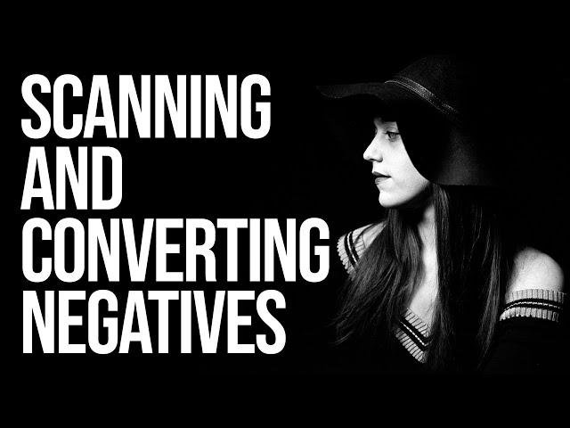 How to Scan and Convert your Negatives at Home (using Adobe Lightroom or Photoshop)