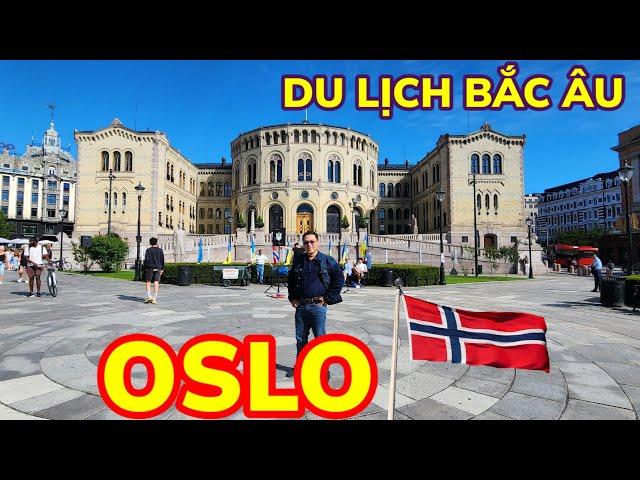 Ghé thăm OSLO thành phố đắt đỏ nhất thế giới || Du lịch Bắc Âu || Nick Nguyen