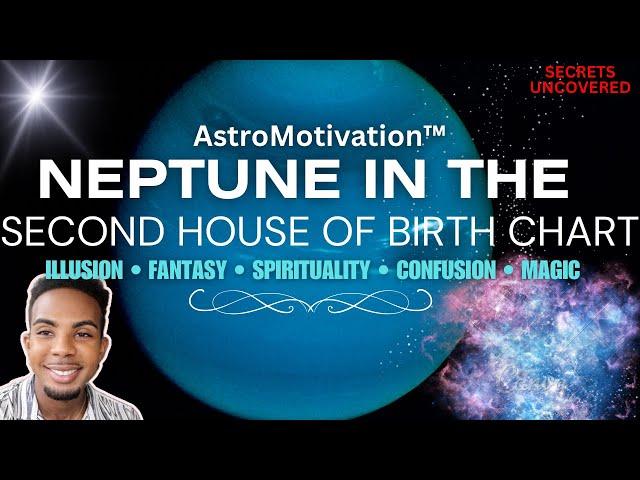 Neptune in 2nd House of Birth Chart! Spiritual Values & Magical Means of Making  #astrology