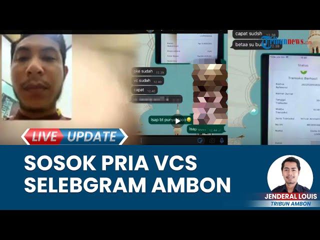 Sosok Pria dalam VCS Selebgram Ambon Diduga Yerin Kakerissa, Diduga Ada Transaksi Rp 200 Ribu