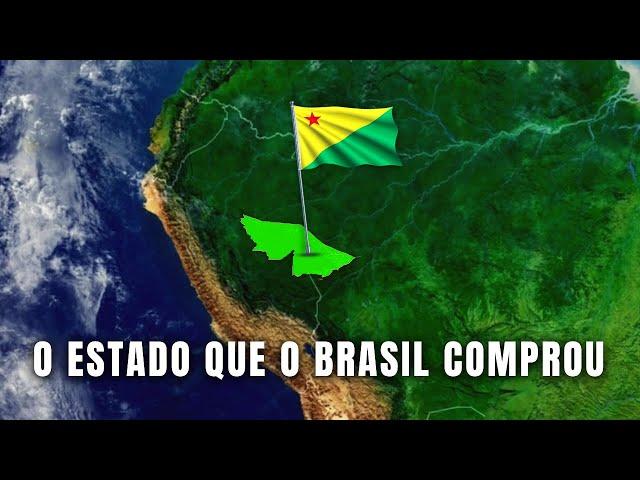 HISTÓRIA DO ACRE | O Estado mais Ocidental do Brasil | Globalizando Conhecimento