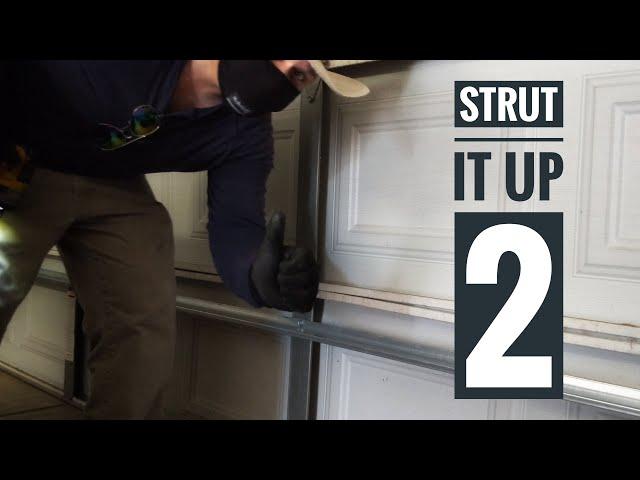 Strut it Up 2 - Garage Door Strut Guide & Installation ***UPDATED***