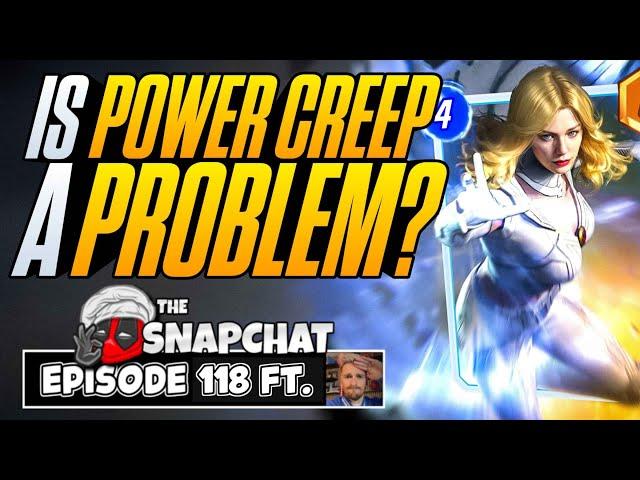 is POWER CREEP a PROBLEM? | FULL Season in Review | Marvel Snap Chat Podcast #118